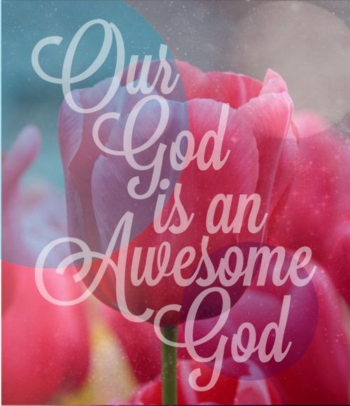 AWESOME GOD